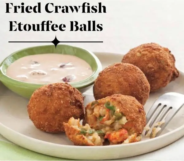 Fried Crawfish Etouffee Balls